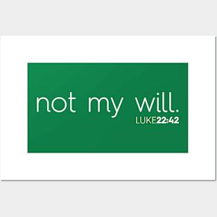 Not My Will Christian T-Shirt, T-Shirt, Faith-based Apparel, Women's, Men's, Unisex, Hoodies, Sweatshirts Posters and Art